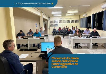05 de maio -Dia de Sessão Ordinária!!