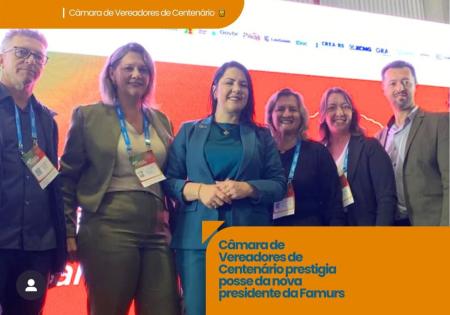 Câmara de Vereadores de Centenário prestigia posse da nova presidente da Famurs.