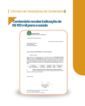 Indicação de uma emenda parlamentar no valor de R$ 100 mil para a saúde do município.
