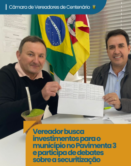 Vereador busca investimentos para o município